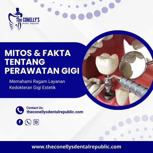 mitos dan fakta tentang Perawatan gigi