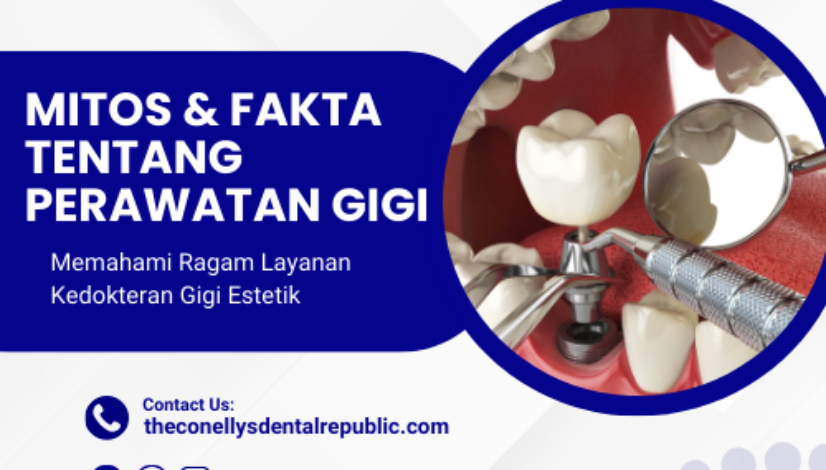 mitos dan fakta tentang Perawatan gigi